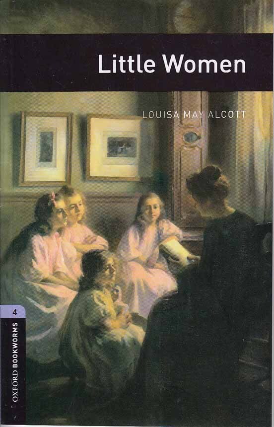 (Little Women (Oxford Bookworms 4 با cd -زنان کوچک رقعی شومیز بوک کلاب ایران